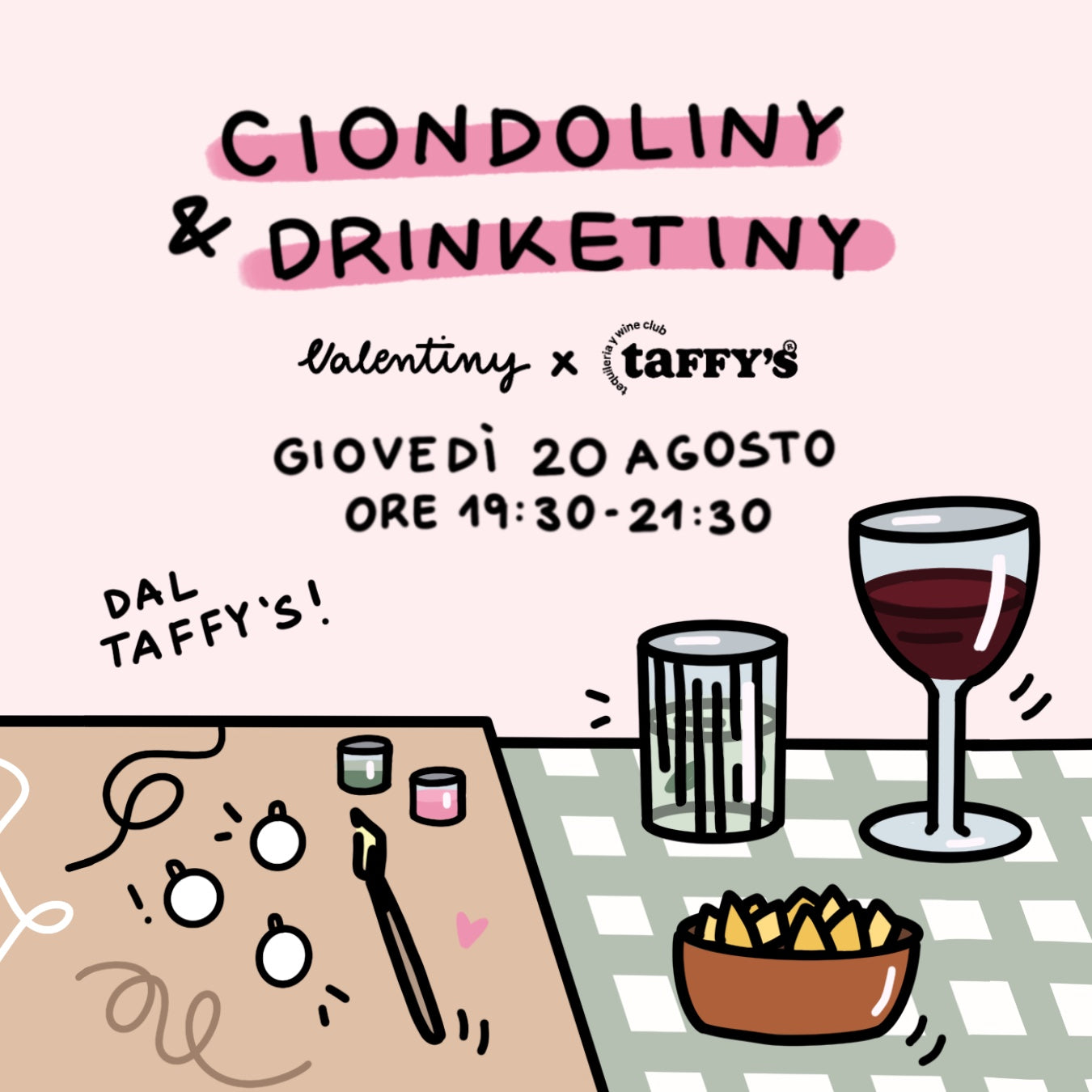Ciondoliny & Drinketiny ✨ x Taffy's
